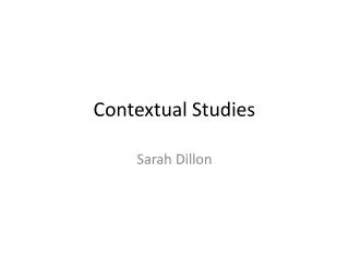 Contextual Studies