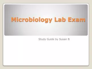 Microbiology Lab Exam
