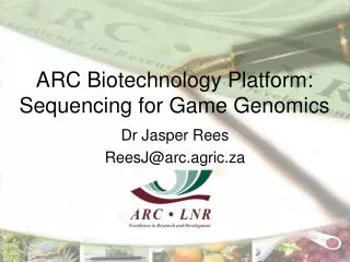 ARC Biotechnology Platform: Sequencing for Game Genomics