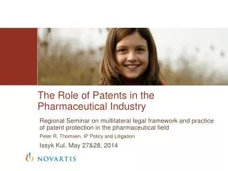 The Role of Patents in the Pharmaceutical Industry