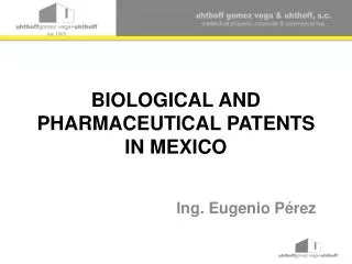 Biological and Pharmaceutical Patents in Mexico