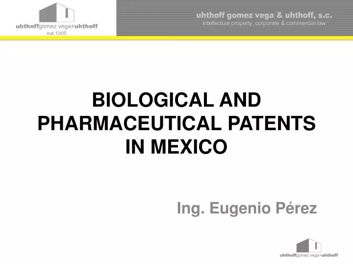 biological and pharmaceutical patents in mexico