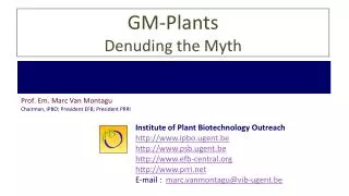 GM-Plants Denuding the Myth