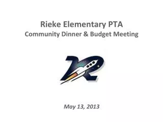 Rieke Elementary PTA Community Dinner &amp; Budget Meeting