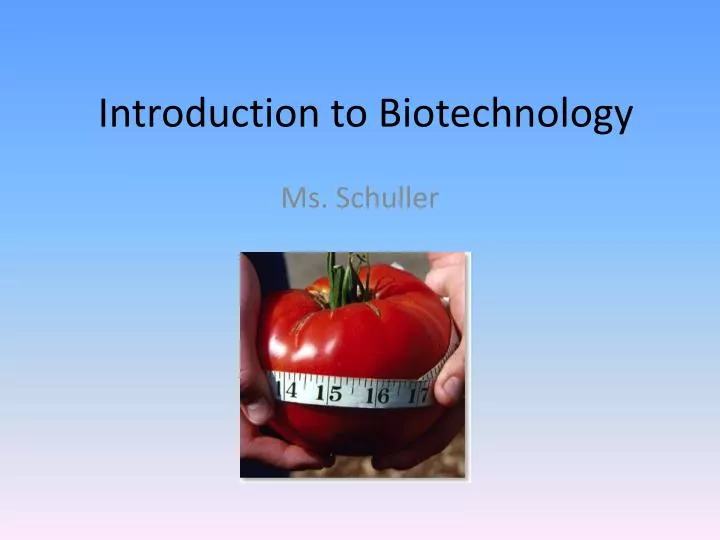 introduction to biotechnology