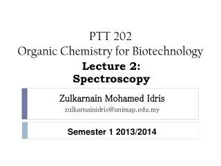 PTT 202 Organic Chemistry for Biotechnology