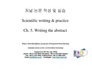 ?? ?? ?? ? ?? Scientific writing &amp; practice Ch. 5. Writing the abstract