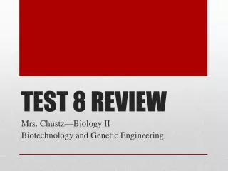 TEST 8 REVIEW