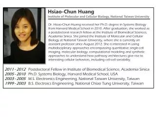 Hsiao-Chun Huang Institute of Molecular and Cellular Biology , National Taiwan University