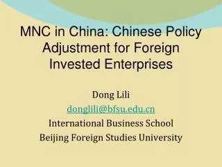 MNC in China: Chinese Policy Adjustment for Foreign Invested Enterprises