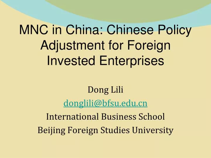 mnc in china chinese policy adjustment for foreign invested enterprises