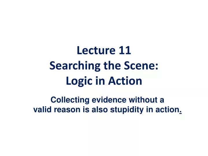 lecture 11 searching the scene logic in action