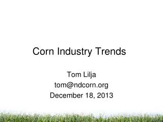 Corn Industry Trends