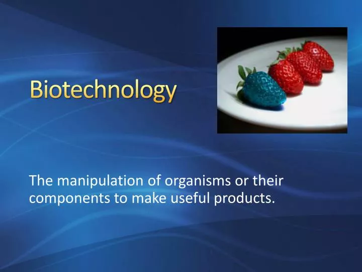 biotechnology