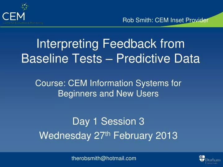 interpreting feedback from baseline tests predictive data