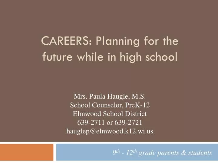 careers planning for the future while in high school