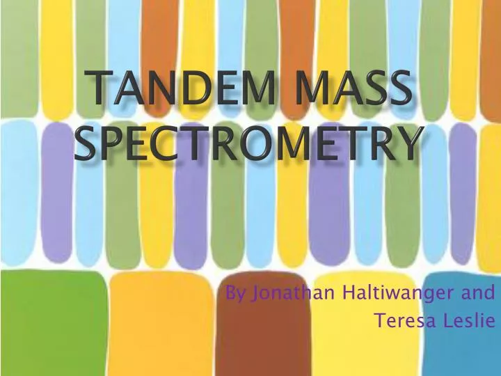 tandem mass spectrometry