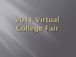 2011 Virtual College Fair