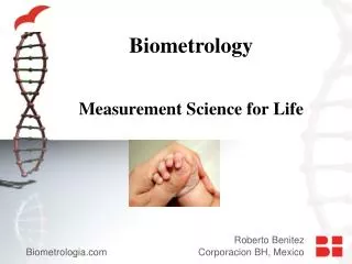 Roberto Benitez Biometrologia.com Corporacion BH, Mexico