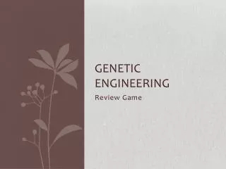 Genetic Engineering