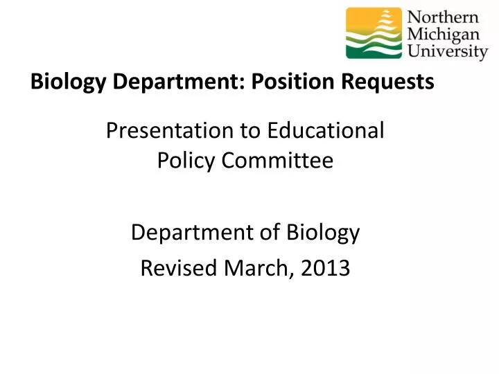 presentation to educational policy committee department of biology revised march 2013