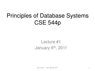 Principles of Database Systems CSE 544p