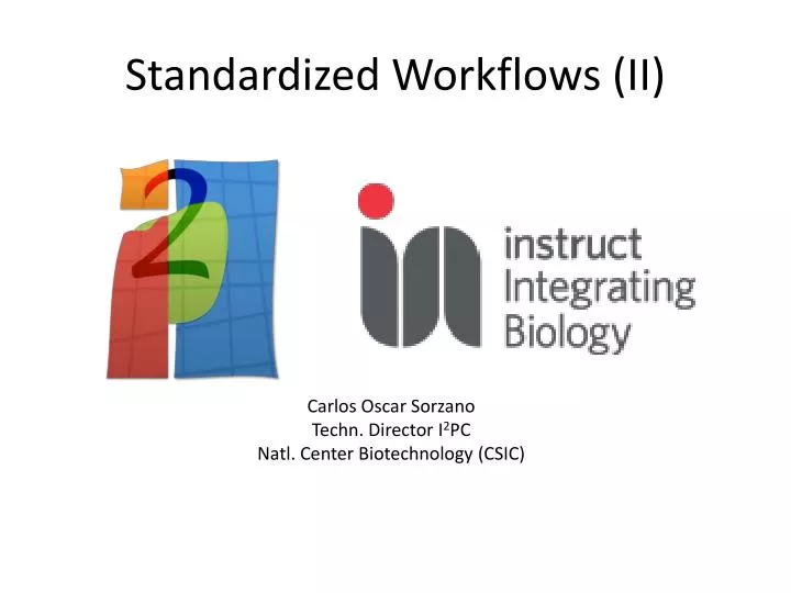 standardized workflows ii