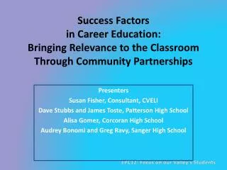 Success Factors in Career Education: Bringing Relevance to the Classroom Through Community Partnerships