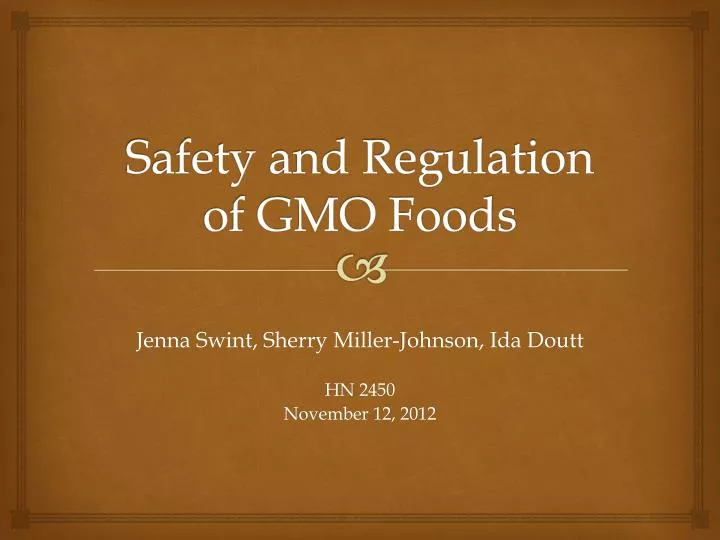 safety and regulation of gmo foods