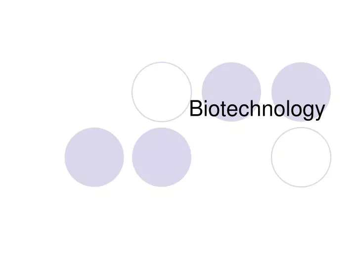 biotechnology