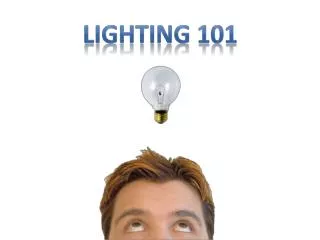 Lighting 101