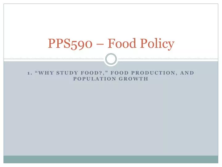 pps590 food policy