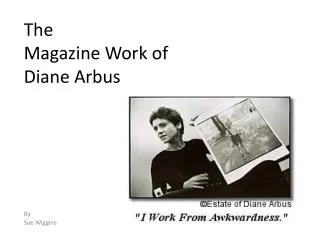 The Magazine Work of Diane Arbus