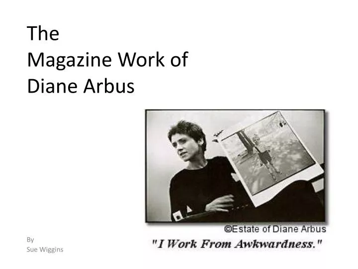 the magazine work of diane arbus
