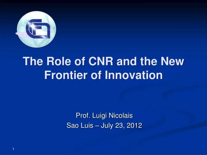 the role of cnr and the new frontier of innovation