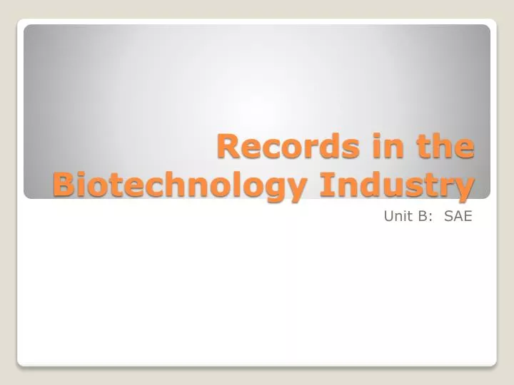 records in the biotechnology industry