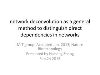 network deconvolution as a general method to distinguish direct dependencies in networks