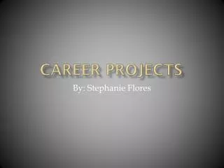 Career Projects