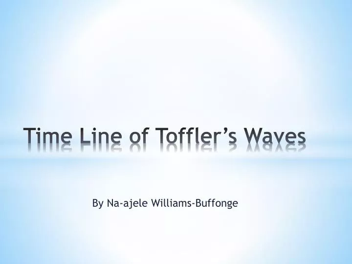 time line of toffler s waves