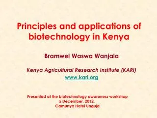 Principles and applications of biotechnology in Kenya