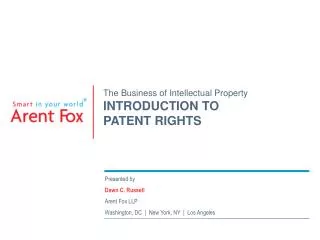 The Business of Intellectual Property INTRODUCTION TO PATENT RIGHTS