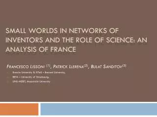 Small Worlds in Networks of Inventors and the Role of Science: An Analysis of France