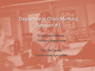 Department Chair Meeting Session #1