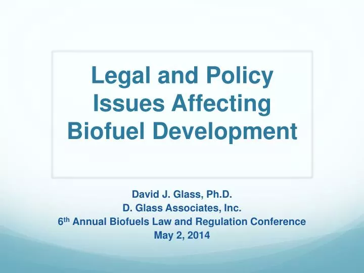 legal and policy issues affecting biofuel development