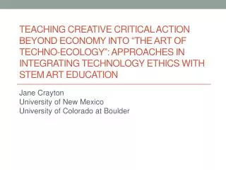Jane Crayton University of New Mexico University of Colorado at Boulder