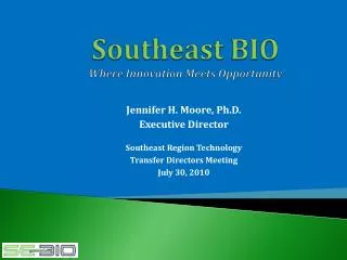 Southeast BIO Where Innovation Meets Opportunity