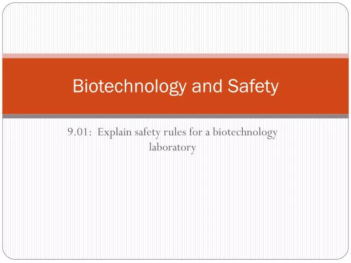 biotechnology and safety