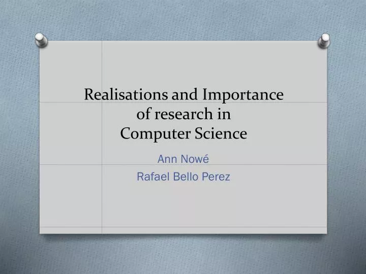 realisations and importance of research in computer science