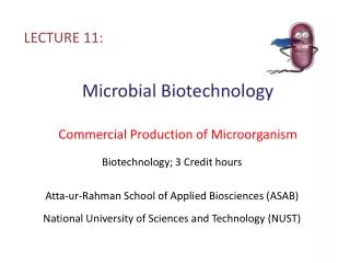 Microbial Biotechnology Commercial Production of Microorganism