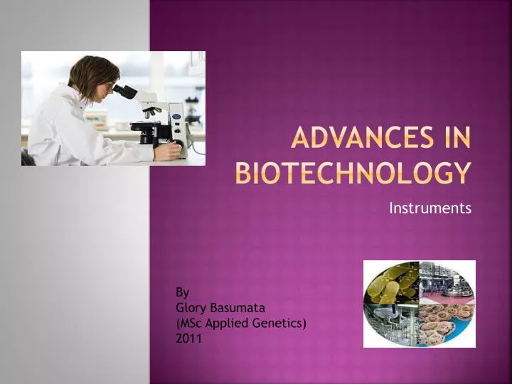 advances in biotechnology